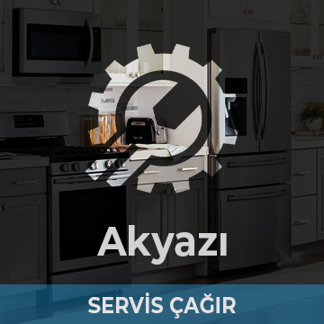 Akyazı Beyaz Eşya Teknik Servis